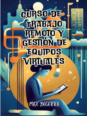 cover image of Trabajo remoto y gestión de equipos virtuales
